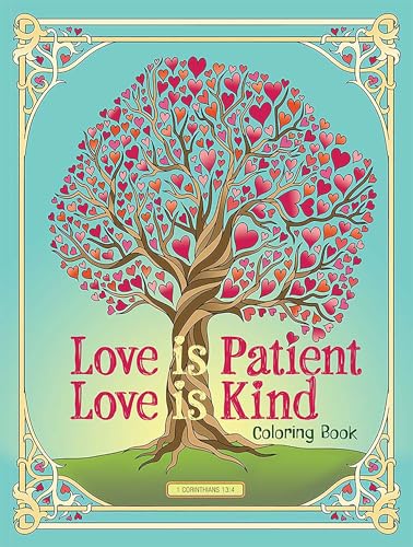 Love Is Patient, Love Is Kind Coloring Book (Adult Coloring Books: Religious) von Dover Publications Inc.